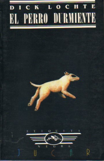Última voluntad y testamento de un perro distinguidísimo (Hardcover)