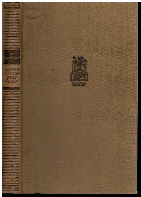 KIPLING, Rudyard. LE LIVRE DE LA JUNGLE. Tradução de Louis FABULET