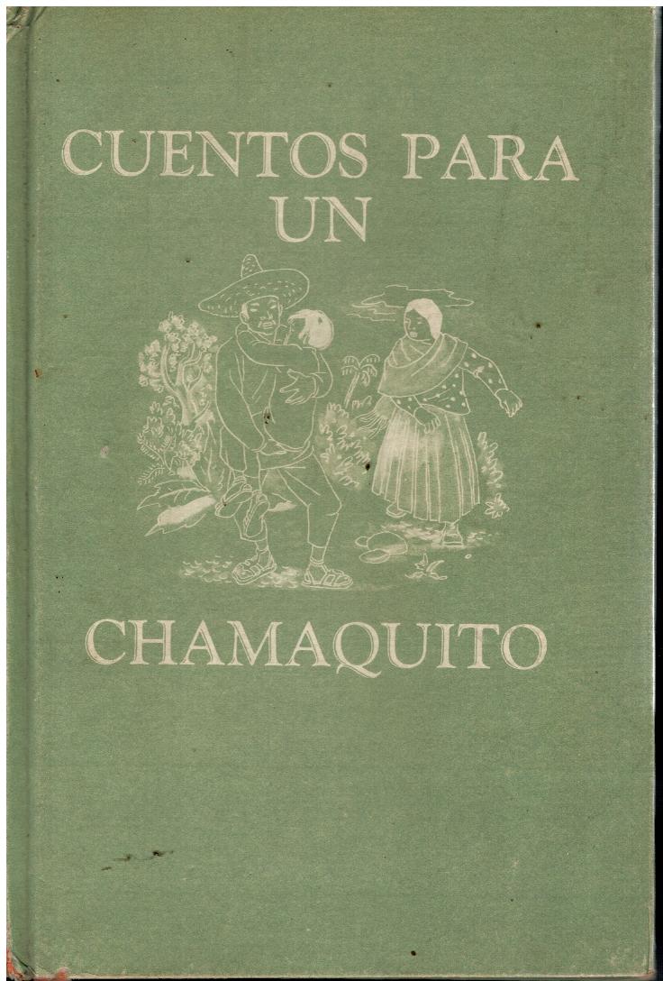 CUENTOS PARA UN CHAMAQUITO. Cuentos recopilados y adaptados por...  Ilustraciones de H. Caputi.  | Libros y Coleccionismo